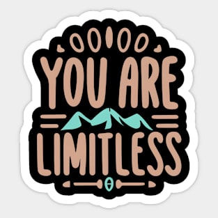 You are limitless Sticker